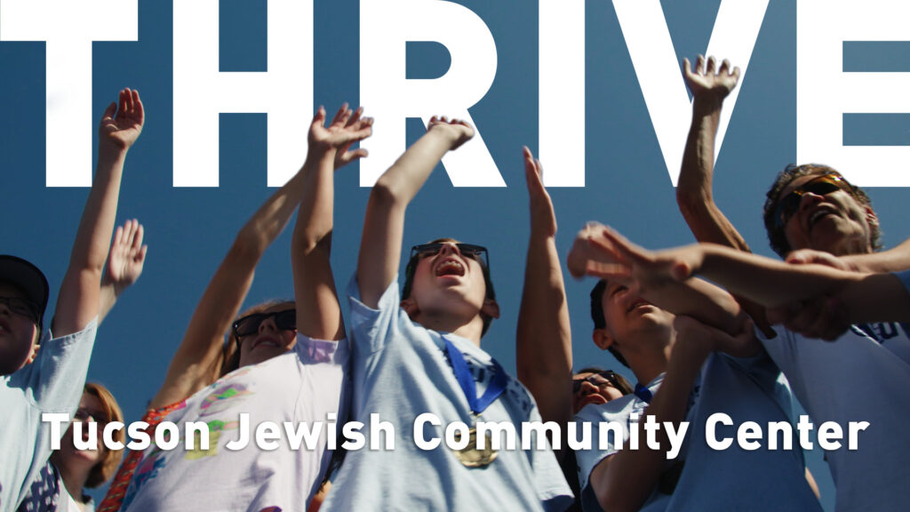Community Makes a World of Difference: Tucson JCC